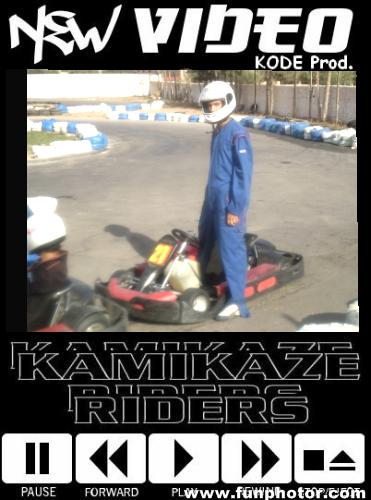 Kamikaze Riders _________moi_________